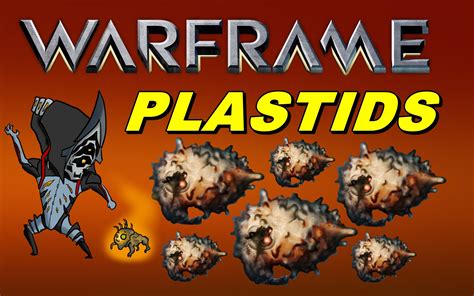 plastids farm warframe